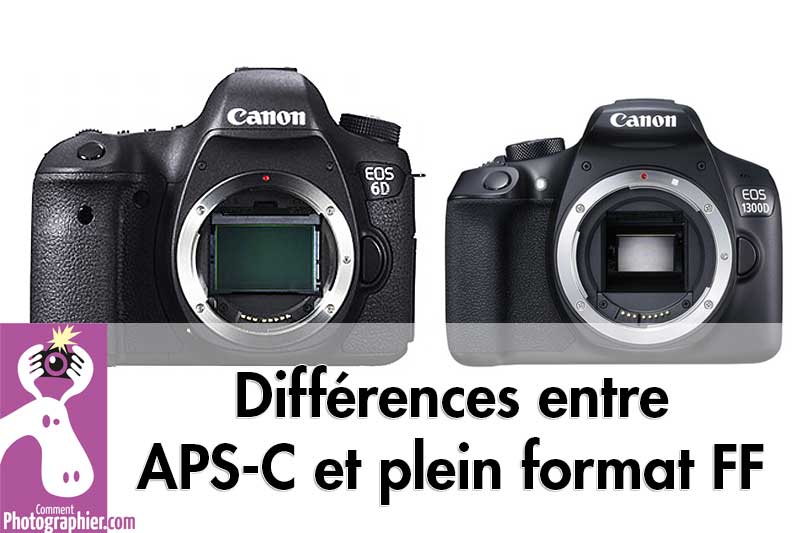 Difference-entre-APS-C-et-plein-format