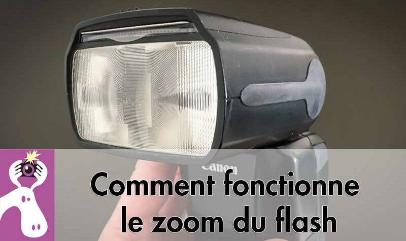 Comment fonctionne le zoom du flash ?