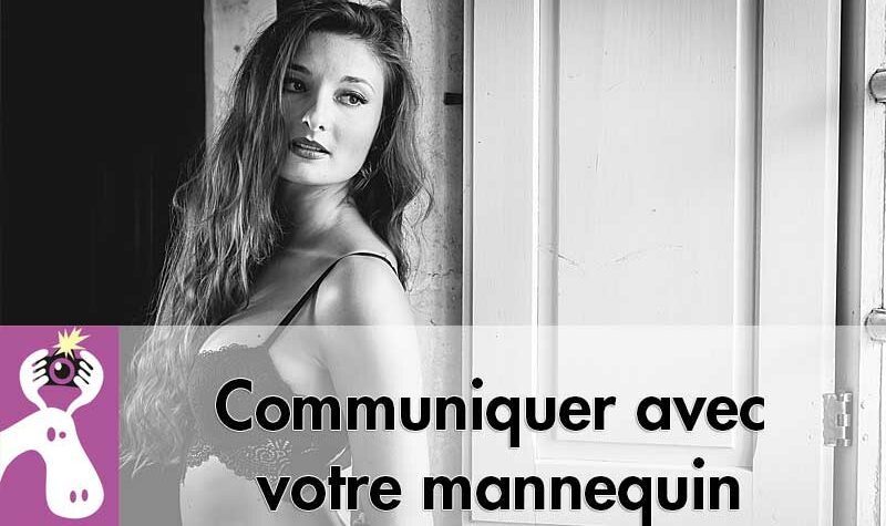 Communiquer-avec-votre-mannequin