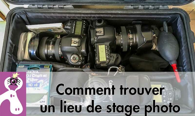 Comment trouver un lieu de stage photo ?