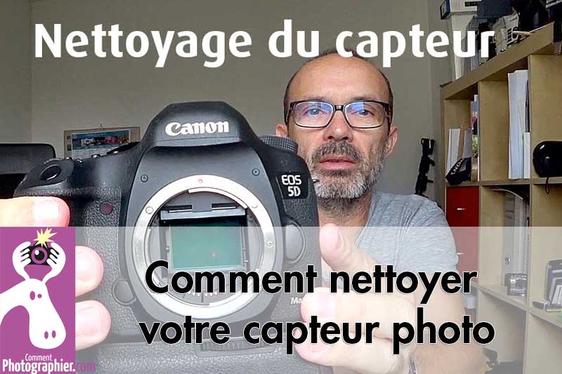 Nettoyage de Capteur