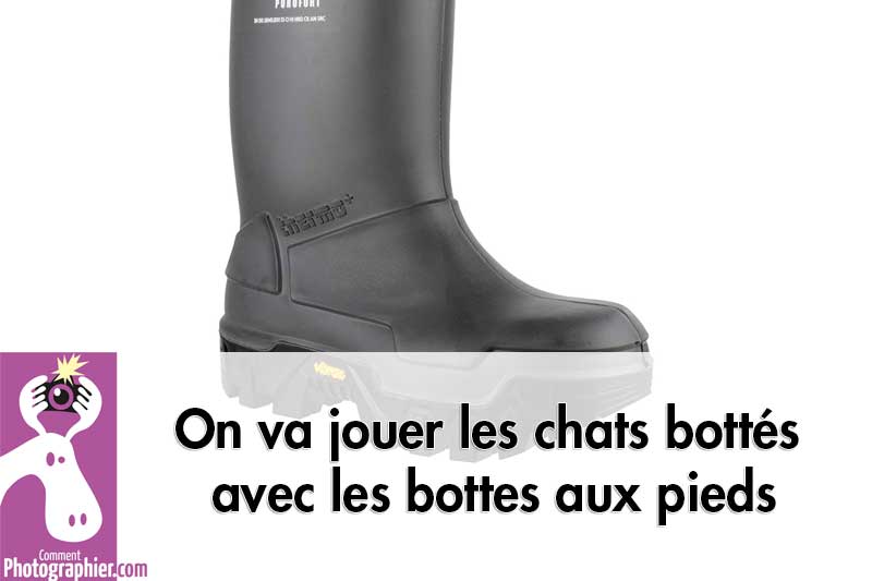 On va jouer les chats bottés avec les bottes aux pieds