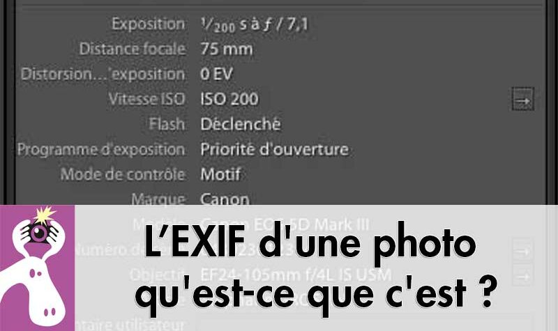 L’EXIF d'une photo qu'est-ce que c'est