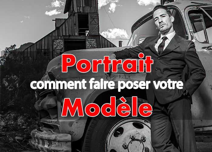 Comment faire poser son modèle portrait photo quand on débute