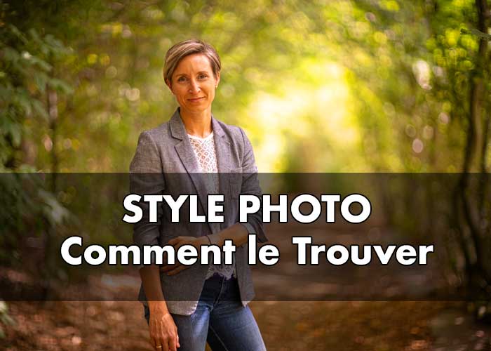 Comment développer votre style photo