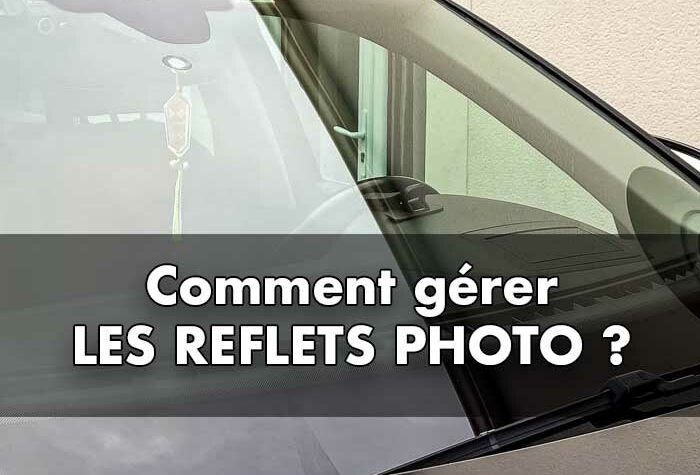 Comment bien gérer les reflets en photographie