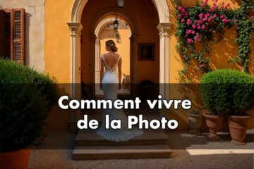 Comment vivre de la photo